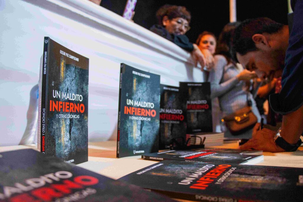Un maldito infierno y otras crónicas Libro Oscar Paz Campuzano periodista cronista